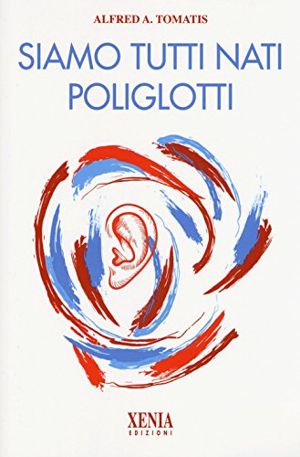 Siamo tutti nati poliglotti (L' altra scienza)