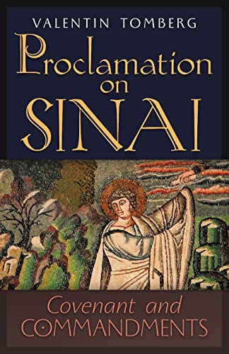 Proclamation on Sinai: Covenant and Commandments von Angelico Press