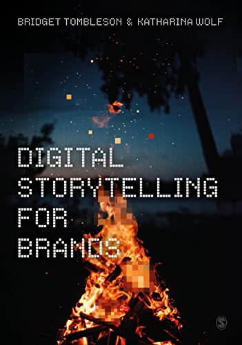 Digital Storytelling for Brands von SAGE Publications Ltd