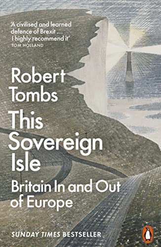 This Sovereign Isle: Britain In and Out of Europe von Penguin