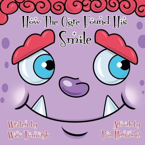 How the Ogre Found His Smile von Blydyn Square Books