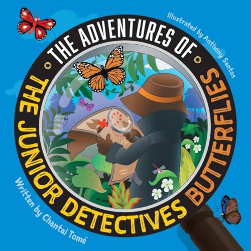 The Adventures Of The Junior Detectives Butterflies von FriesenPress