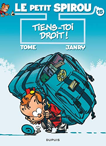 Le Petit Spirou, Tome 15 : Tiens-toi droit ! von DUPUIS