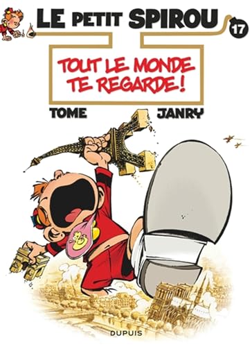 Le petit spirou 17/Tout le monde te regarde! Le petit spirou 17/Tout le monde te regarde!
