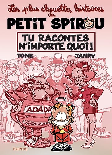 Le Petit Spirou - Chouettes histoires - Tome 1 - Tu racontes n'importe quoi ! von DUPUIS