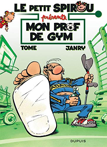 Le Petit Spirou présente... - Tome 1 - Mon prof de gym