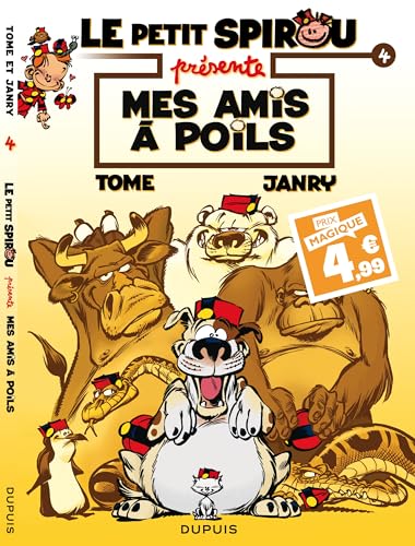 Le Petit Spirou présente... - Tome 4 - Mes amis à poils / Edition spéciale (Indispensables 2024) von DUPUIS