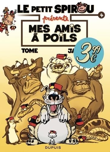 Le Petit Spirou présente... - Tome 4 - Mes amis à poils von DUPUIS