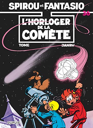 Les Aventures De Spirou Et Fantasio: L'horloger De La Comete (36) von DUPUIS