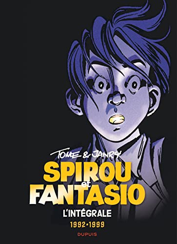 Spirou et Fantasio l'Intégrale T16 Spirou et Fantasio - Intégrale (1992-1998): Le rayon noir ; Luna fatale ; Machine qui rêve