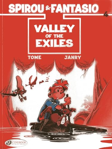 Spirou & Fantasio 4: Valley of the Exiles: Volume 4