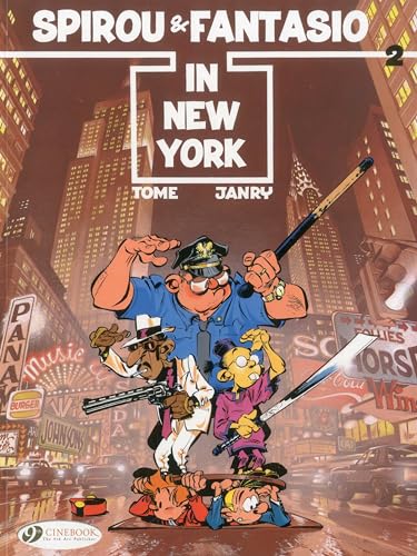 Spirou & Fantasio Vol.2: Spirou & Fantasio in New York: Spirou in New York Spirou & Fantasio Vol.2: Spirou & Fantasio in New York: Spirou in New York