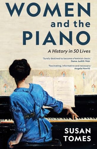 Women and the Piano: A History in 50 Lives von Yale University Press