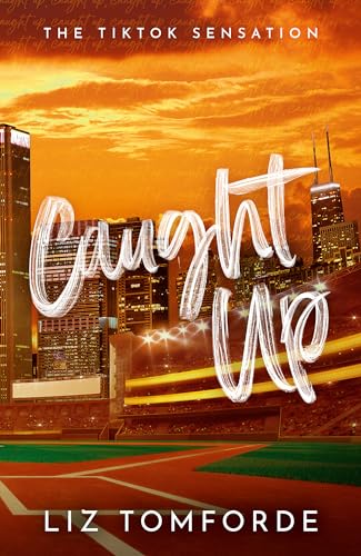 Caught Up: The hottest new must-read enemies-to-lovers sports romance in the Windy City Series, following the TikTok sensation, MILE HIGH