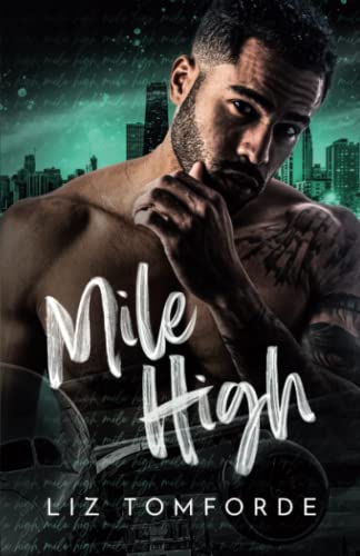 Mile High: Special Edition (Windy City Series Book 1) von Independently published