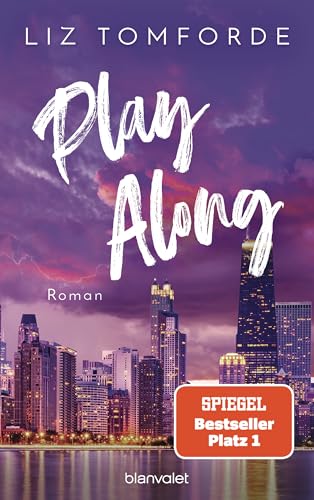 Play Along: Roman - TikTok made me buy it: Sports Romance trifft auf eine Vegas Wedding und Fake Dating – endlich auf Deutsch! (Windy City-Reihe, Band 4) von Blanvalet Taschenbuch Verlag