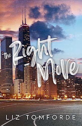 The Right Move: A forced proximity, fake dating sports romance from the TikTok sensation and bestselling author of MILE HIGH (Windy City Series) von Hodder Paperbacks