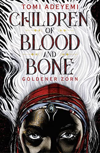 Children of Blood and Bone: Goldener Zorn von FISCHER FJB