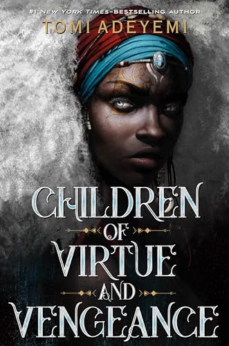 Children of Virtue and Vengeance: The Orisha Legacy 02 (Legacy of Orisha)