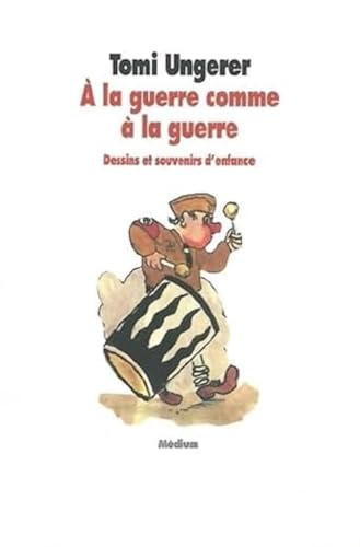 A la guerre comme a la guerre: Dessins et Souvenirs d'enfance von TASCHEN