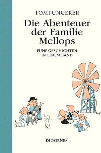 Die Abenteuer der Familie Mellops: Fünf Geschichten in einem Band (Kinderbücher)