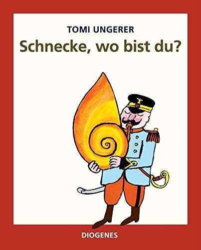 Schnecke, wo bist du? (Kinderbücher) von Diogenes