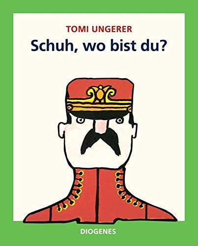 Schuh, wo bist du? (Kinderbücher) von Diogenes Verlag AG