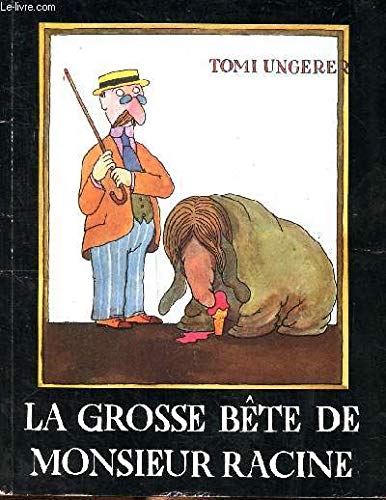 Ungerer/Grosse Bete De Monsieur Ra