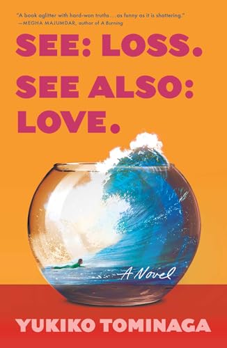 See Loss See Also Love: A Novel von Scribner