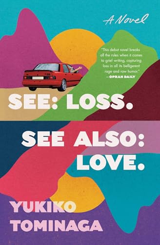 See Loss See Also Love: A Novel von Scribner