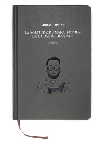 La solitude du marathonien de la bande dessinée La solitude du marathonien de la bande dessinée