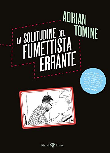 La solitudine del fumettista errante La solitudine del fumettista errante von Rizzoli Lizard