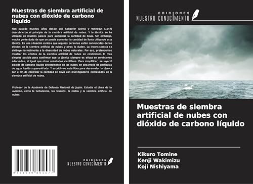 Muestras de siembra artificial de nubes con dióxido de carbono líquido von VDM Verlag