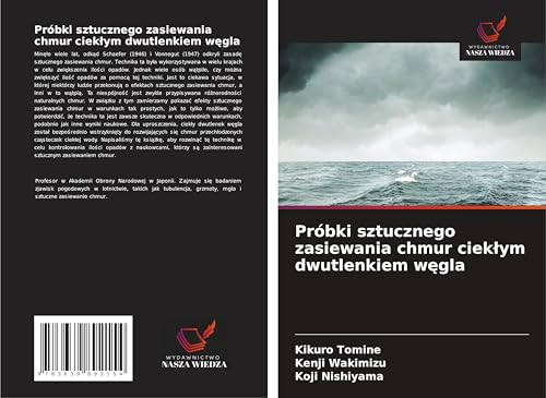 Próbki sztucznego zasiewania chmur ciek¿ym dwutlenkiem w¿gla: DE von VDM Verlag