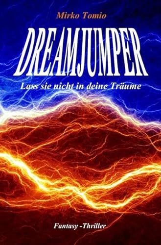 Dreamjumper: Lass sie nicht in deine Träume