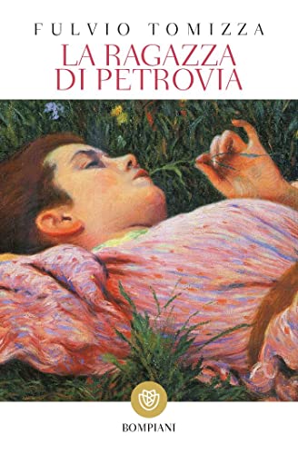 La ragazza di Petrovia (Tascabili) von Bompiani