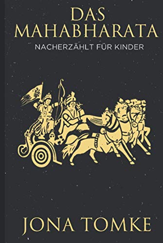 Das Mahabharata: Für Kinder und ihre Eltern von Independently published