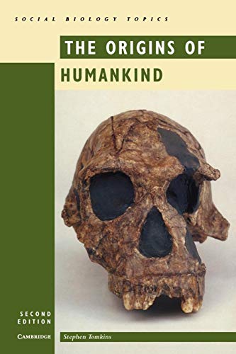 The Origins of Humankind (Cambridge Social Biology Topics)