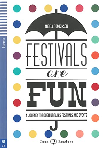 Festivals are Fun: Lektüre mit Audio-Online (ELi Teen Readers)