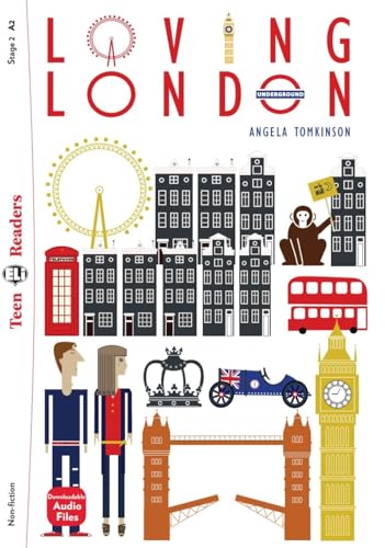 Loving London: Lektüre mit Audio-Online (ELi Teen Readers) von Klett Sprachen GmbH