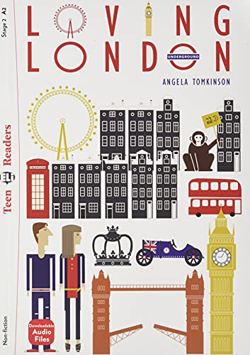 Teen ELI Readers - English: Loving London + downloadable audio