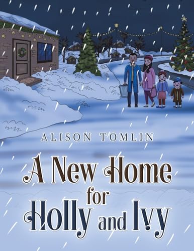 A New Home for Holly and Ivy von Austin Macauley Publishers