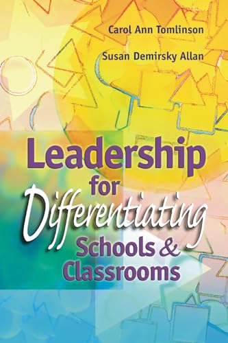 Leadership for Differentiating Schools & Classrooms (Professional Development)