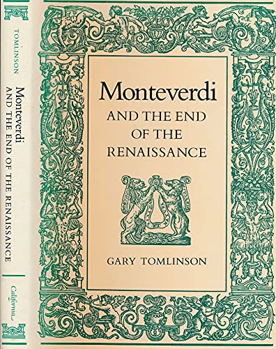 Monteverdi and the End of the Renaissance