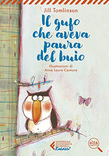 Il gufo che aveva paura del buio. Ediz. ad alta leggibilità (Universale economica. Ragazzi) von Feltrinelli