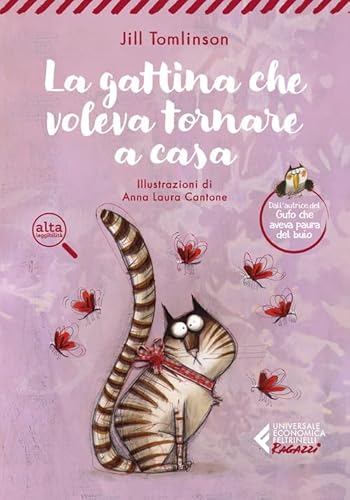La gattina che voleva tornare a casa (Universale economica. Ragazzi) von Feltrinelli