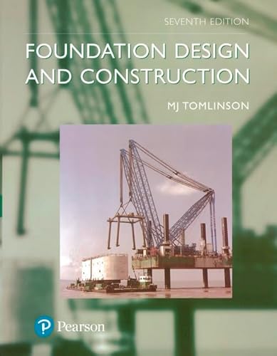 Foundation Design and Construction Foundation Design and Construction von Pearson