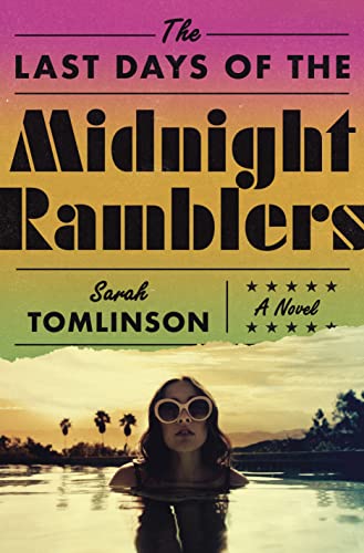 The Last Days of the Midnight Ramblers: A Novel von Macmillan USA