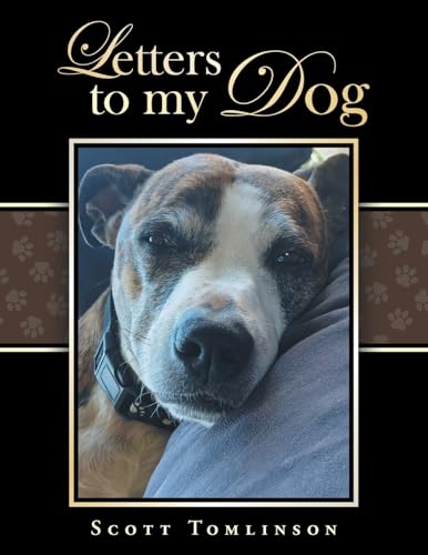 Letters to my Dog von Xlibris AU