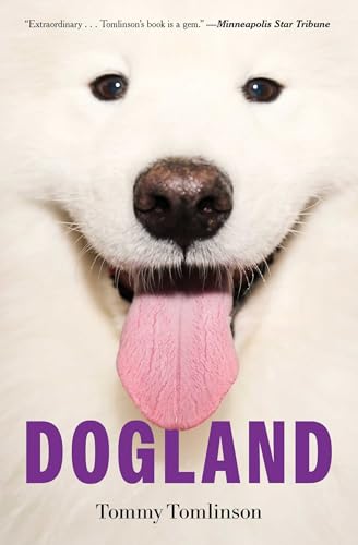 Dogland: Passion, Glory, and Lots of Slobber at the Westminster Dog Show von Simon & Schuster